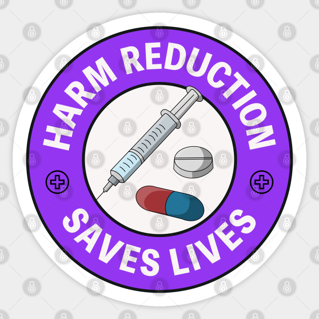 Harm Reduction Saves Lives - Pro Pill Testing - Harm Reduction ...